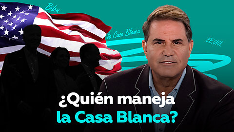 ¿Quién maneja la Casa Blanca?