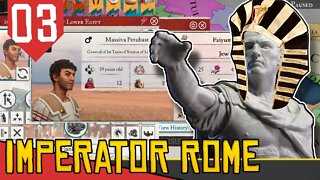 MASSIVA Insubordinação! - Imperator Rome Egito #03 [Gameplay PT-BR]