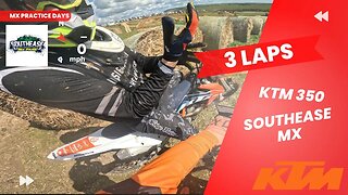 KTM 350 3 x laps Southease MX