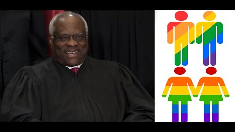 Clarence Thomas Taking Aim at Gay Marriage? I Expect More Racial Slurs from The Woke