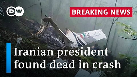 Iran's President Raisi confirmed dead in helicopter crash | DW News