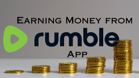 Rumble: Your Guide to Monetization