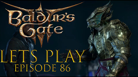 Baldur's Gate 3 Episode 86