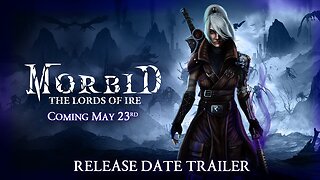 Morbid The Lords of Ire Release Date Trailer
