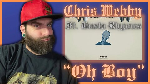 EPIC TEAM UP! "Oh Boy" by Chris Webby Ft BUSTA RHYMES REACTION!