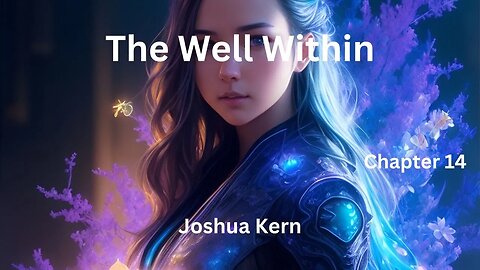 The Well Within Chapter 14: An Urban Fantasy Progression Novel Series Audiobook