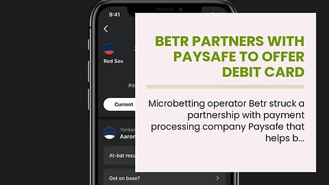 Betr Partners With Paysafe to Offer Debit Card Depositing