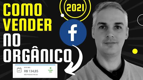 (CURSO GRATUITO) Como Vender no Facebook SEM INVESTIR! MÉTODO ORGÂNICO