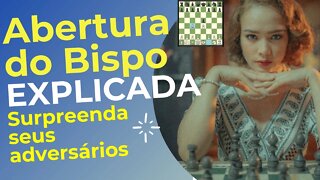 ABERTURA DO BISPO APRENDA E JOGUE PARA VENCER #Xadrez #Chess #Ajedrez