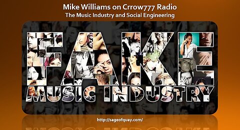 Mike Williams on Crrow777 Radio - The Music Industry and Social Engineering