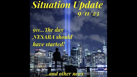 SITUATION UPDATE 9/11/23
