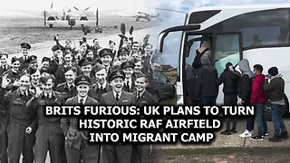 Brits Furious: UK Plans to Turn Historic RAF Airfield into Migrant Camp