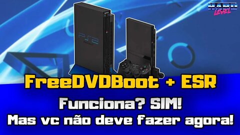 FreeDVDBoot e ESR para rodar jogos em consoles bloqueados? Funciona? Esclarecimentos importantes!