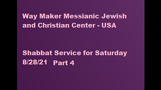 Parashat Ki Tavo- Shabbat Service for 8.28.21 - Part 4