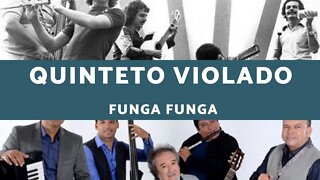 Quinteto Violado - Funga Funga