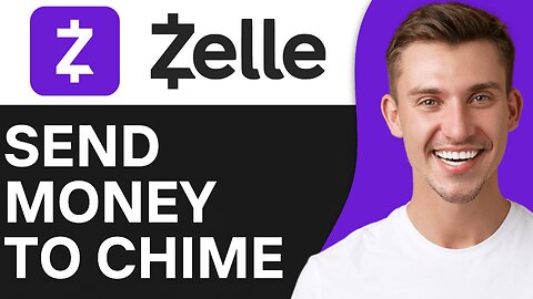 HOW TO SEND MONEY FROM ZELLE TO CHIME