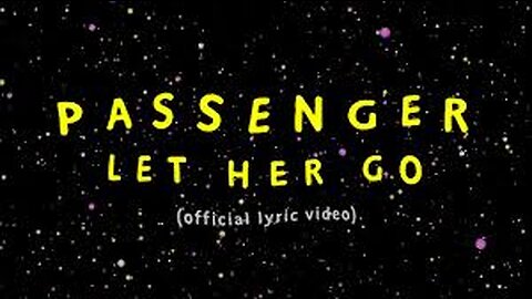 Passenger | Let Her Go (Official Video)