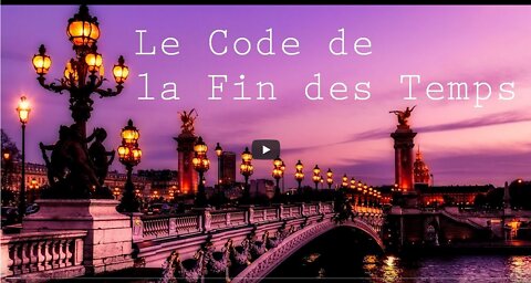 Le Code de la Fin des Temps-Le pont Alexandre III.