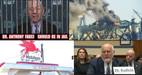 OIL RIG ON FIRE MOBILE ALABAMA (RED HORSE?)*HUGE REVELATIONS BY FORMER CDC DIRECTOR REGARDING FAUCI*