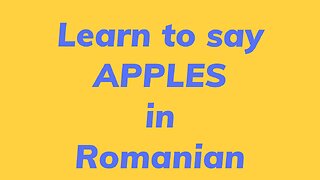 Learn to say APPLES in Romanian