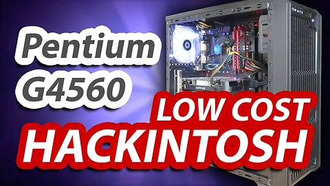 #hackintosh Cheap Hackintosh Build - Pentium G4560