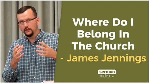 Where Do I Belong In The Church by James Jennings