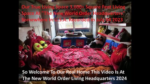 Welcome To Our Real Home This Video Is At The New World Order Living Headquarters