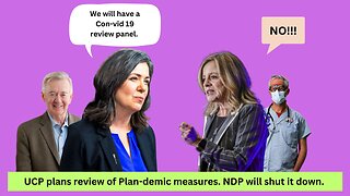 UCP plans review of Plan-demic measures. NDP will shut it down.