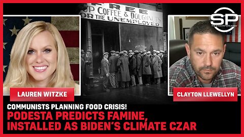 Communists Planning FOOD CRISIS! Podesta Predicts FAMINE, Installed As Biden’s Climate Czar