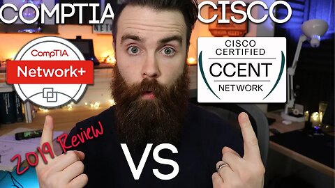 CompTIA or Cisco? - Revisiting CCENT vs Network+ in 2019 | CCNA | MTA | MCSA