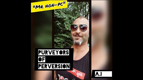 MR. NON-PC - Purveyors Of Perversion