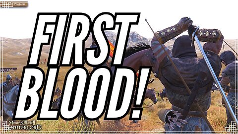 Mount & Blade II Bannerlord - First Blood!