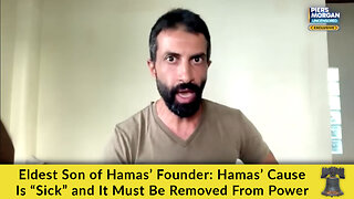 Eldest Son of Hamas’ Founder: Hamas’ Cause Is “Sick” and It Must Be Removed From Power