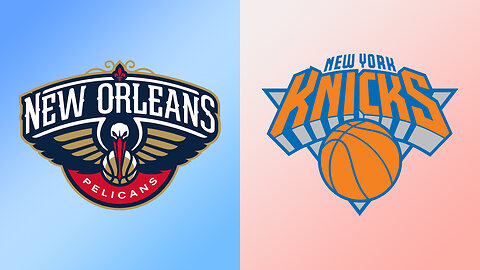 New Orleans Pelicans vs New York Knicks 02-25-2023