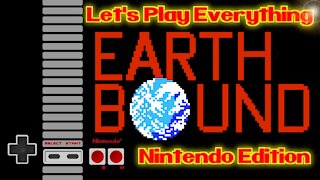 Let's Play Everything: Earth Bound