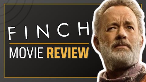 🎬 Finch (2021), Tom Hanks, Movie Review