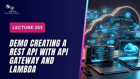 253. DEMO Creating a REST API with API Gateway and Lambda | Skyhighes | Cloud Computing