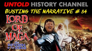 Busting The Narrative Episode 34 | Lord of Maga - The Return of the King