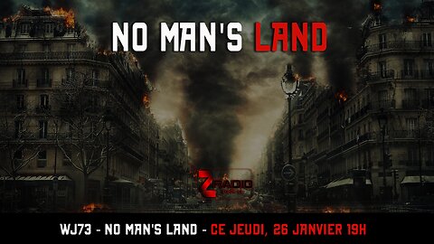 WJ73 - No man’s land