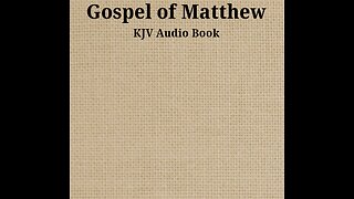 Gospel of Matthew - Ch 19 - KJV