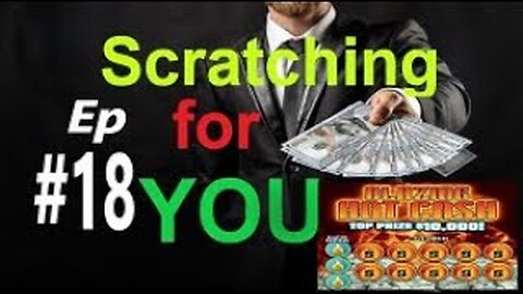 Scratching & Playing the LOTTERY for YOU! Episode #18