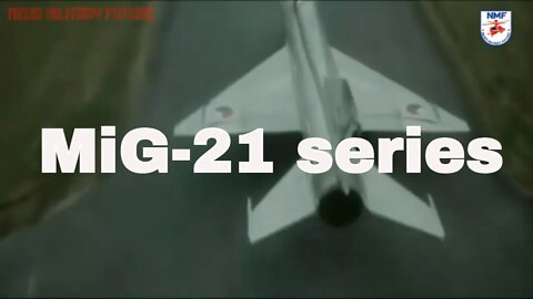 popular MiG-21 series