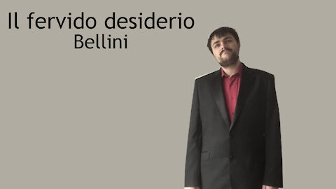 Il fervido desiderio - 15 chamber compositions - Bellini