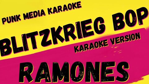 RAMONES ✴ BLITZKRIEG BOP ✴ KARAOKE INSTRUMENTAL ✴ PMK