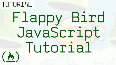 How to Build Flappy Bird in JavaScript - GameDev Tutorial