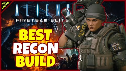 Aliens Fireteam Elite - Best End Game Recon Build | MAX Damage + UNLIMITED Crowd Control