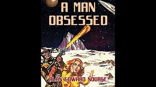 A Man Obsessed by Alan Edward Nourse - Audiobook