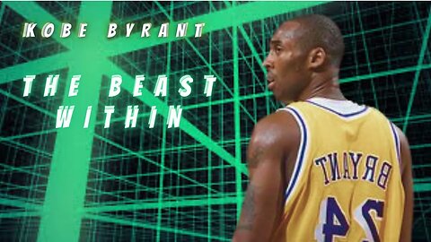 Kobe Bryant The Beast Within