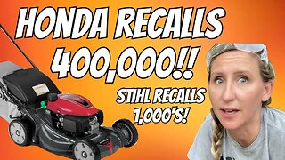 MASSIVE Honda Recall of Walk Behind Mowers and Pressure Washers! Stihl Recalls Chainsaws!