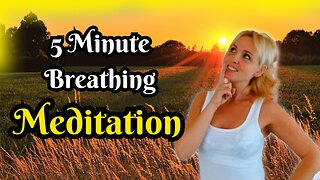 Quick 5 Minute Morning Meditation to Improve Focus and Relieve Anxiety